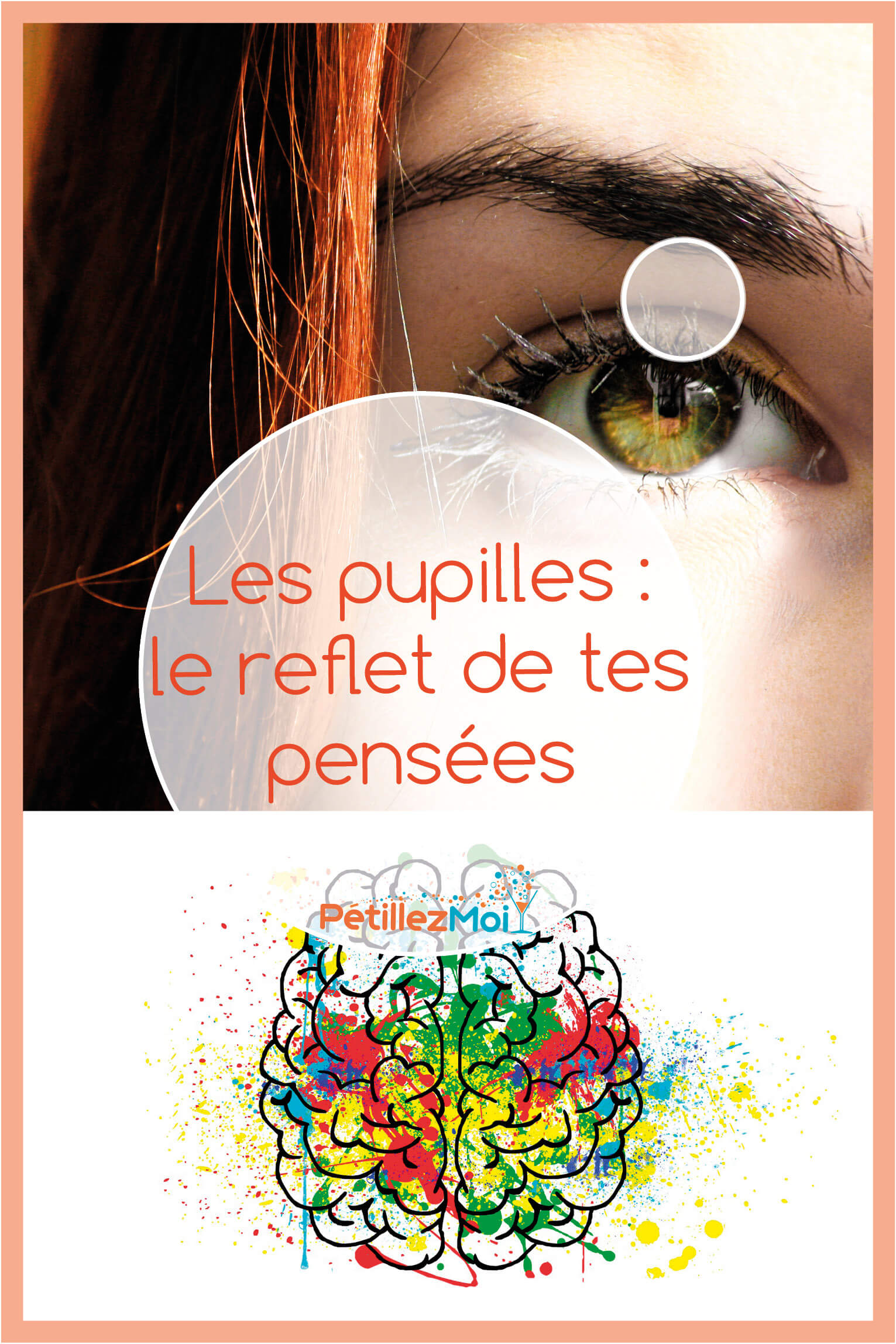 pupilles est le reflet des pensées