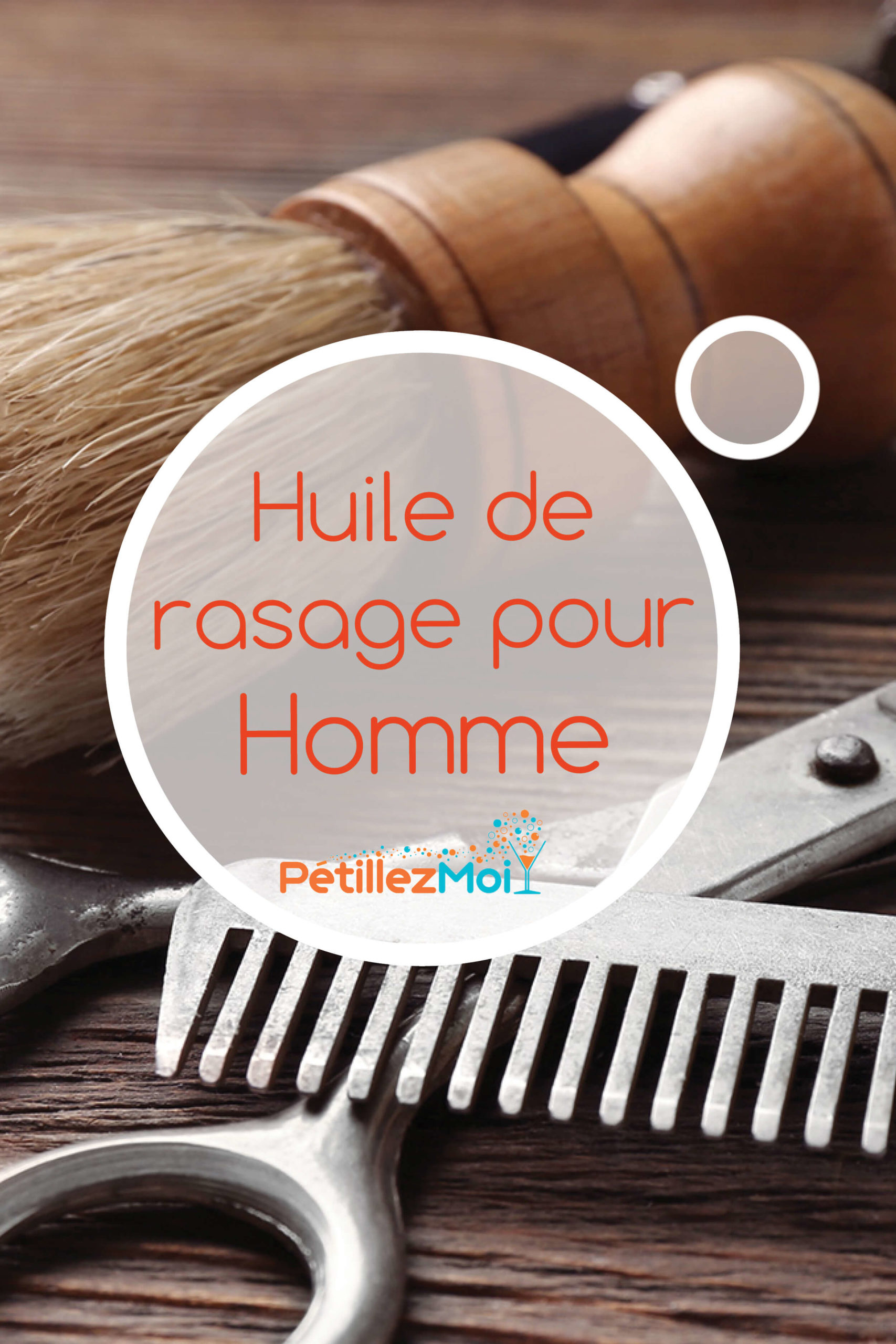 huile de rasage homme