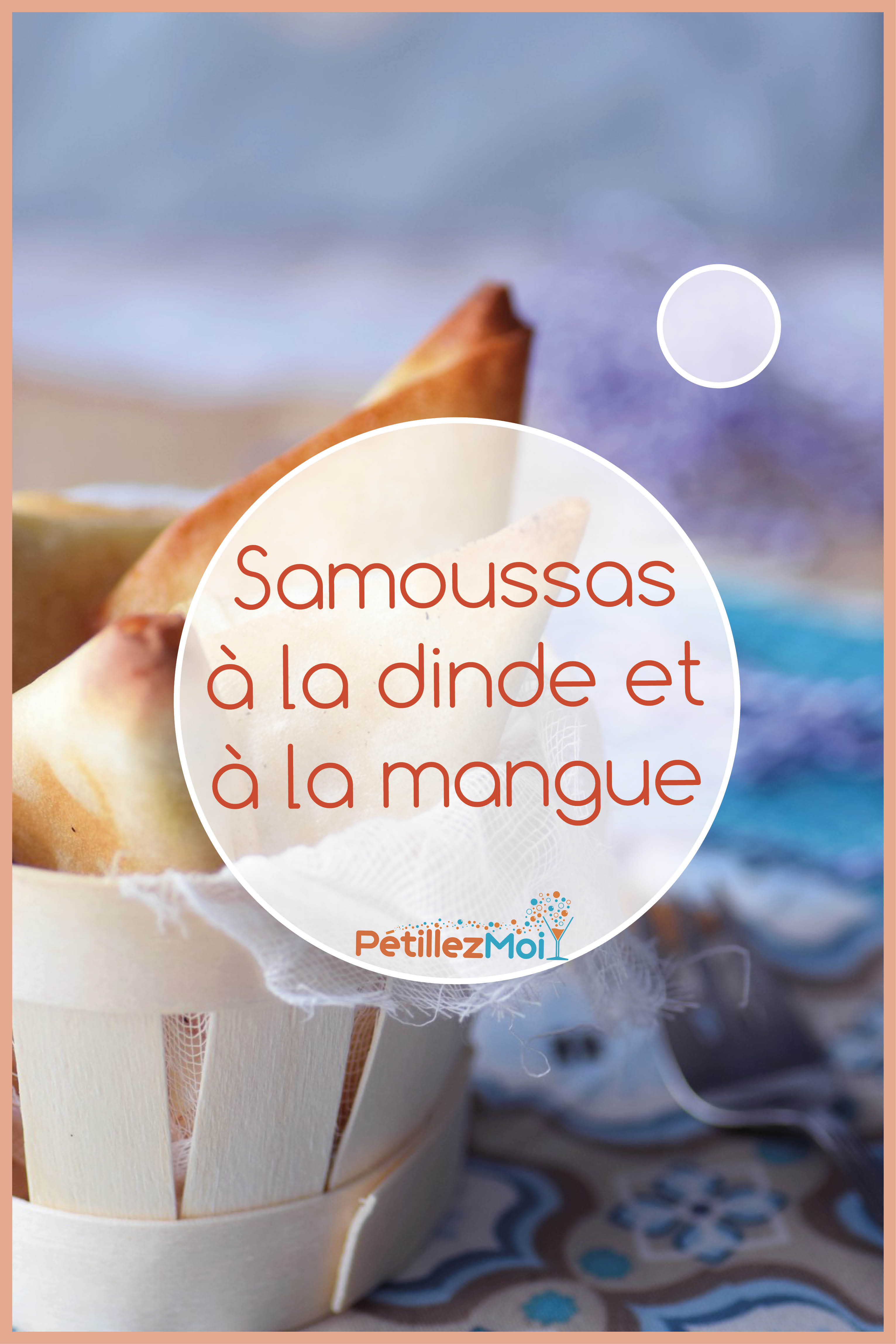 samoussas à la dinde et la mangue