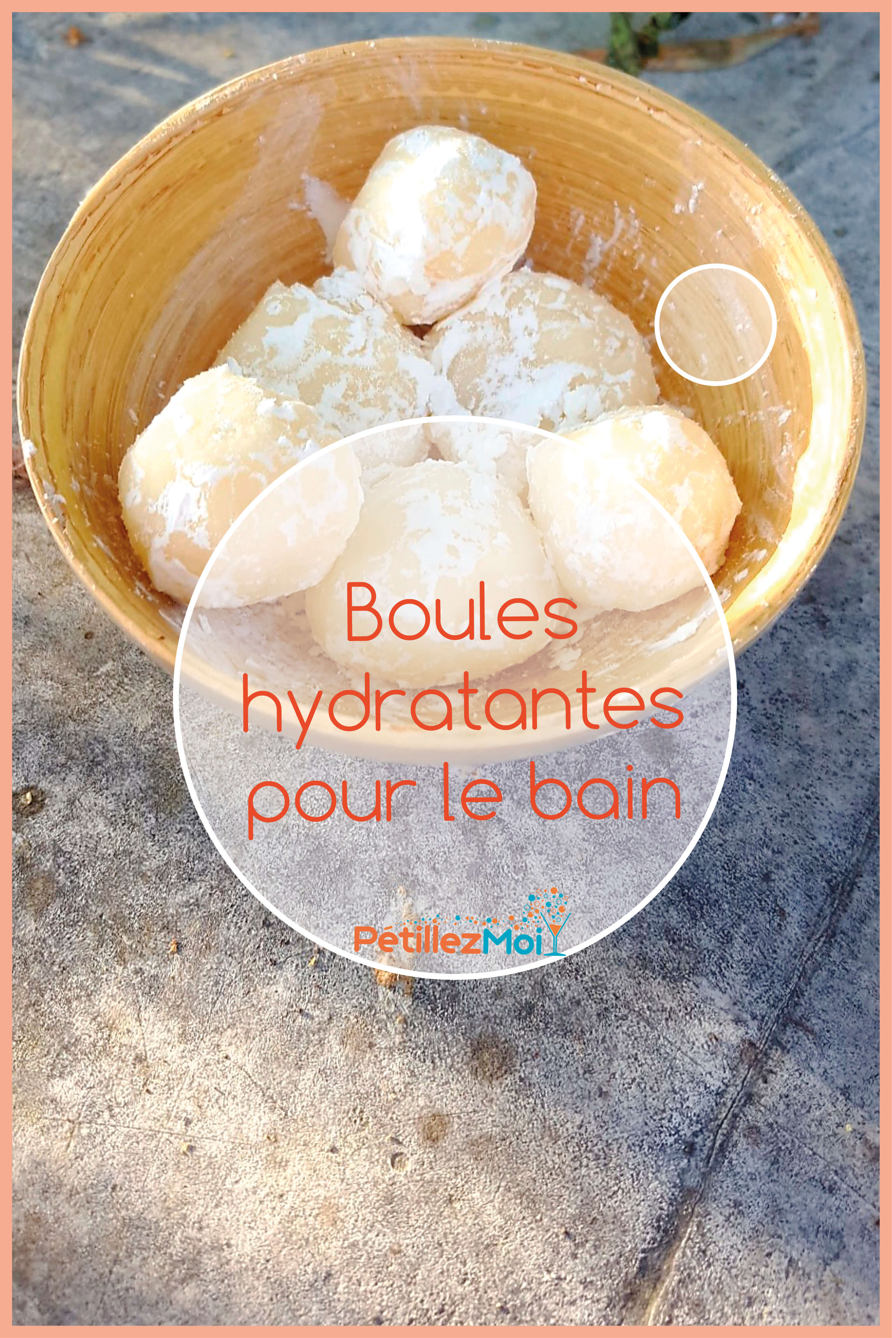 boules hydratantes pour le bain